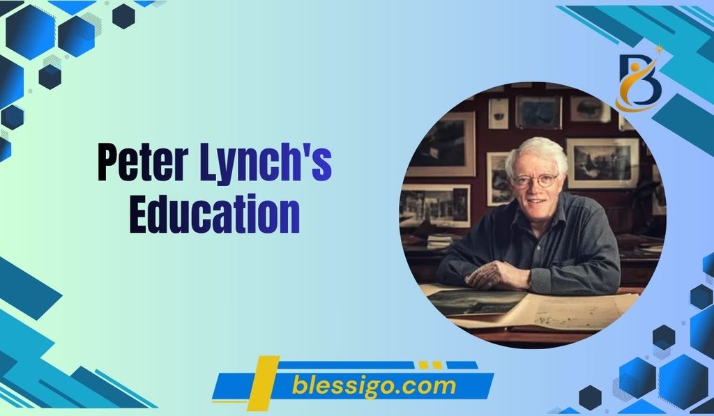 Peter Lynch's Education